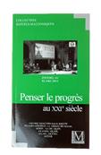 Livre Maçonnique Penser le Progrés au XXIem Siècle